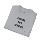 Costume Dept. Approved T-Shirt