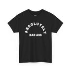 Absolutely Badass Tee – Graphic Statement T‑Shirt