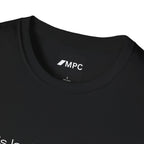 “this look cost more than the budget” Tee