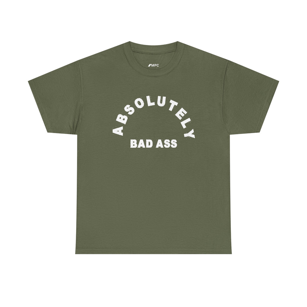 Absolutely Badass Tee – Graphic Statement T‑Shirt