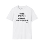 T-Shirt — "The Pork Chop Express" Minimal Text Tee