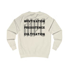 Motivation Persistence Cultivation Sweatshirt