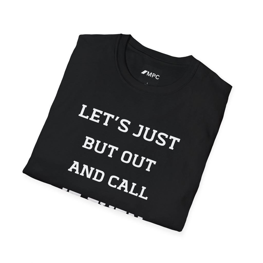 T-Shirt — “Let’s Just Butt Out and Call It Even” Minimalist Quote Tee
