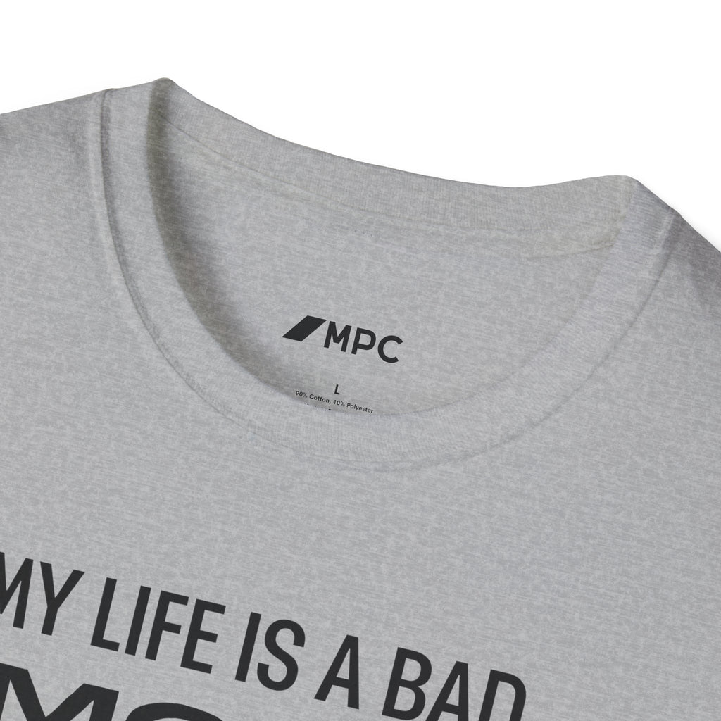 “My Life Is A Bad Movie” Tee