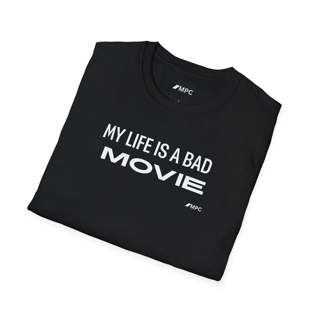 “My Life Is A Bad Movie” Tee