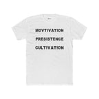 Motivation Persistence Cultivation Tee — Inspirational Graphic Crewneck