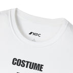 Costume Dept. Approved T-Shirt