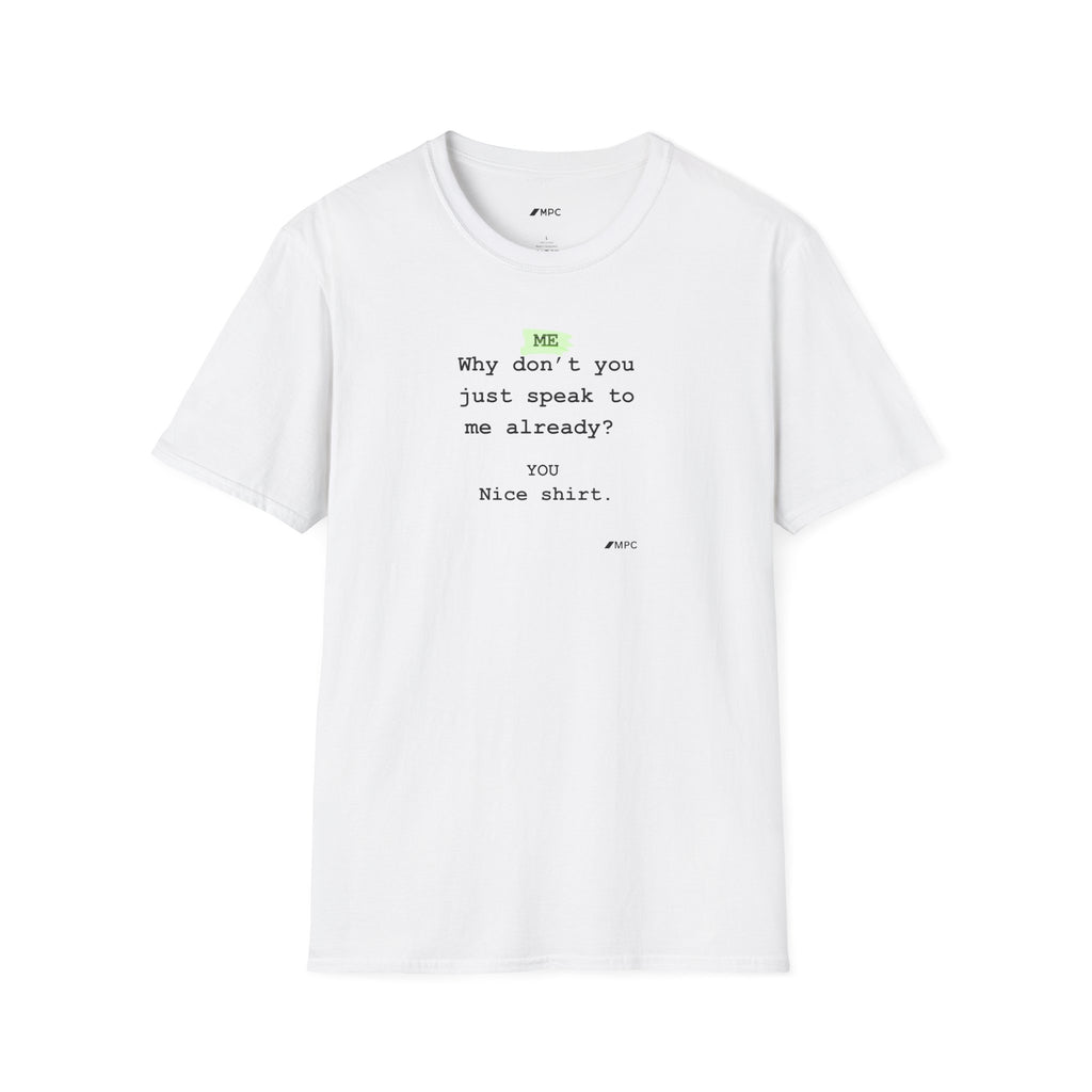 "Nice Shirt" Tee