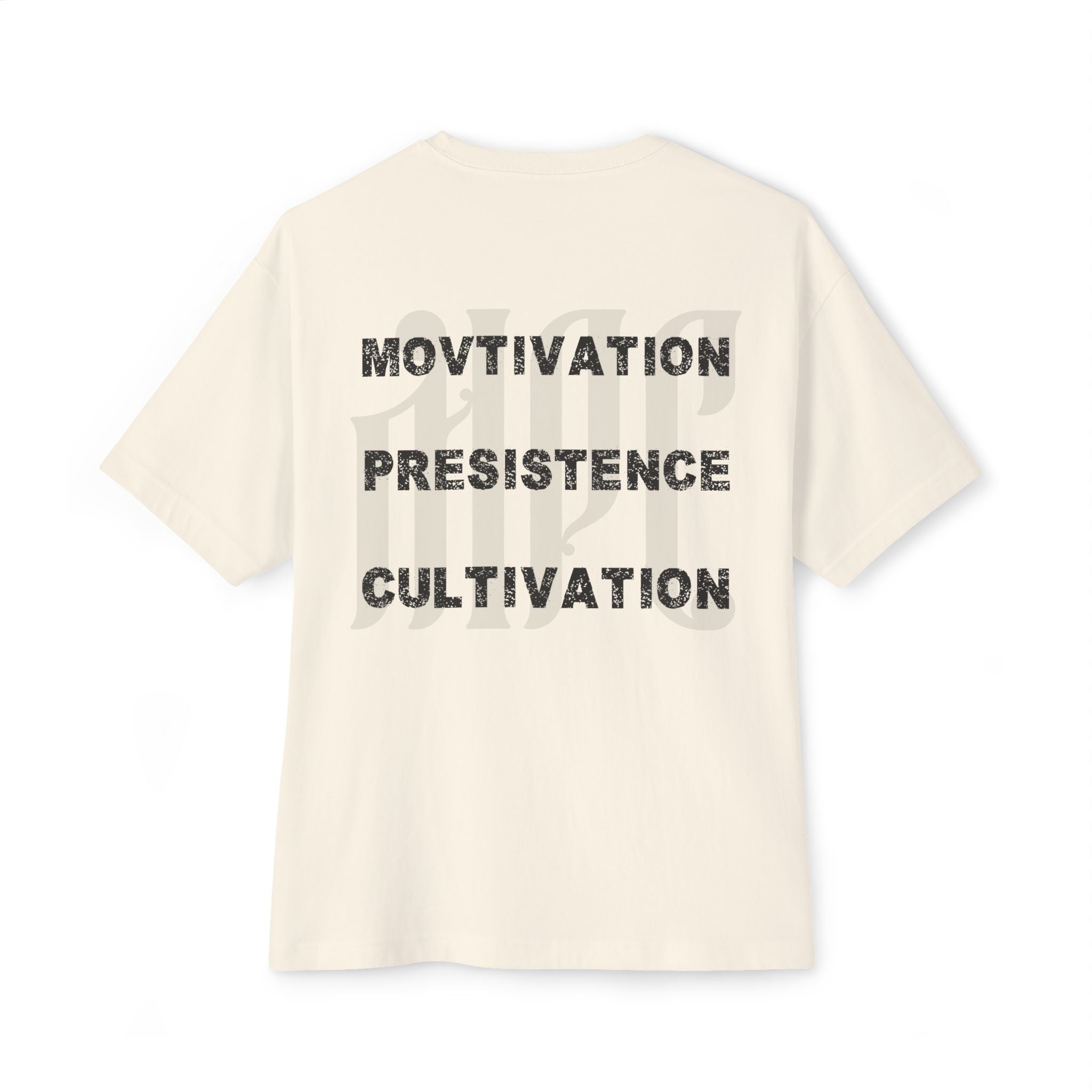 Motivation Persistence Cultivation Tee — Oversized Boxy Graphic T‑Shirt