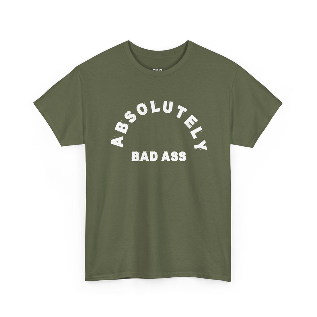 Absolutely Badass Tee – Graphic Statement T‑Shirt