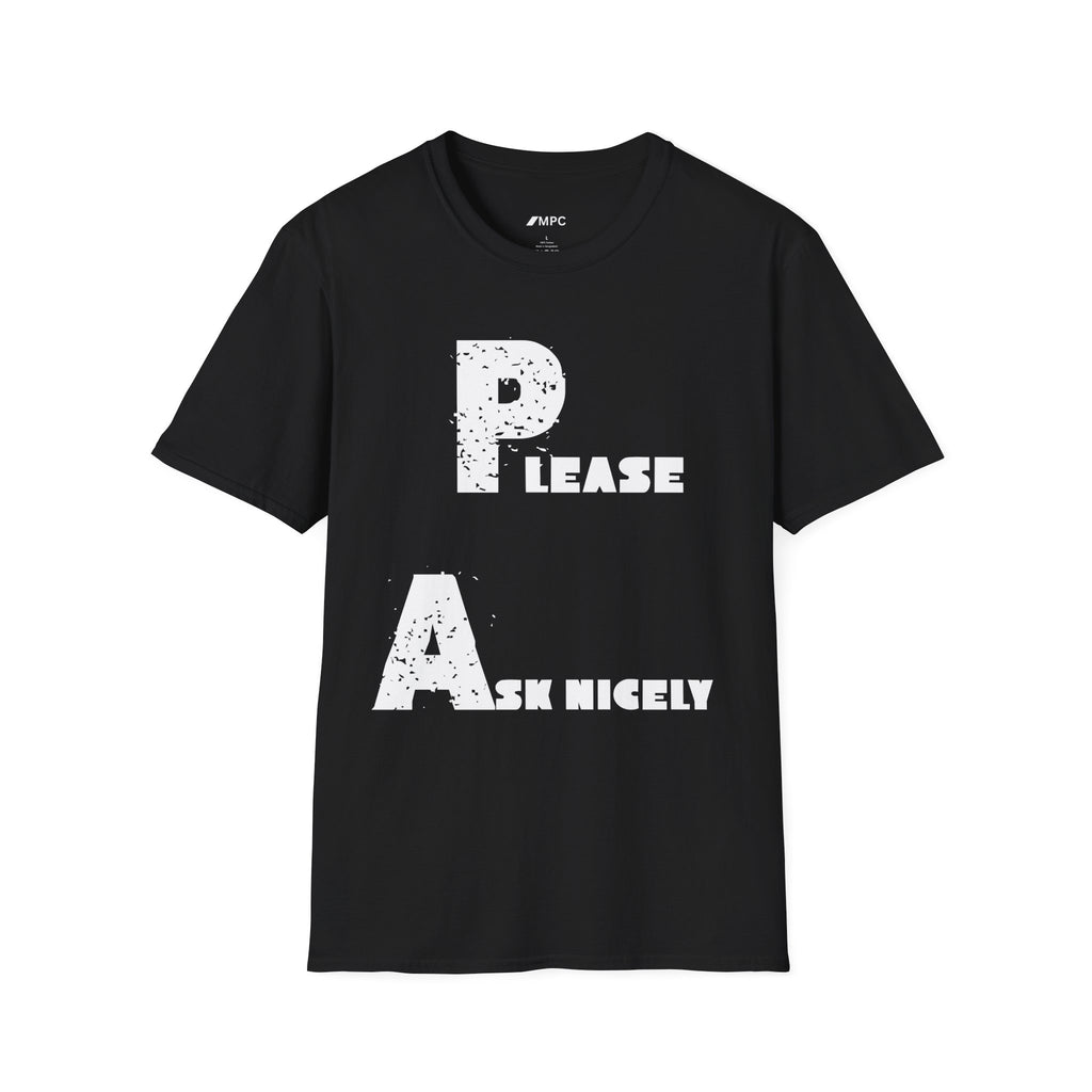 Please T-Shirt – "P Lease, Ask Nicely" Vintage Distressed Graphic Tee