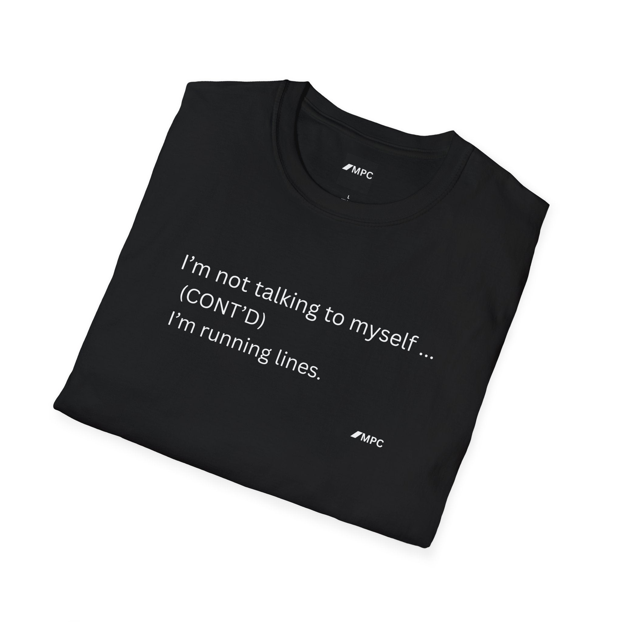 I'm not talking to myself Tee