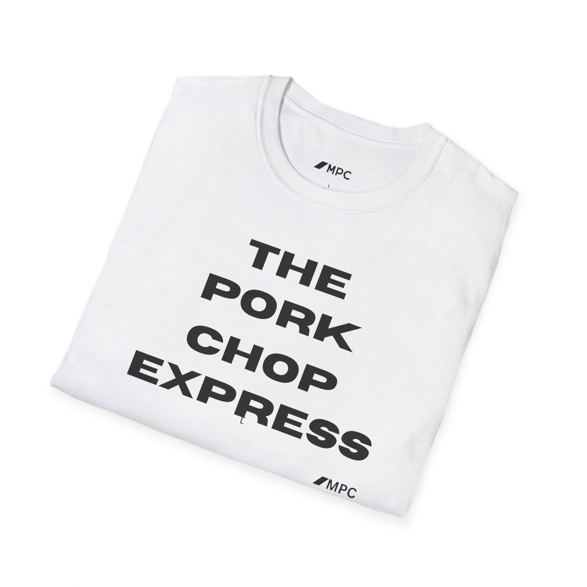 T-Shirt — "The Pork Chop Express" Minimal Text Tee