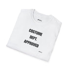 Costume Dept. Approved T-Shirt
