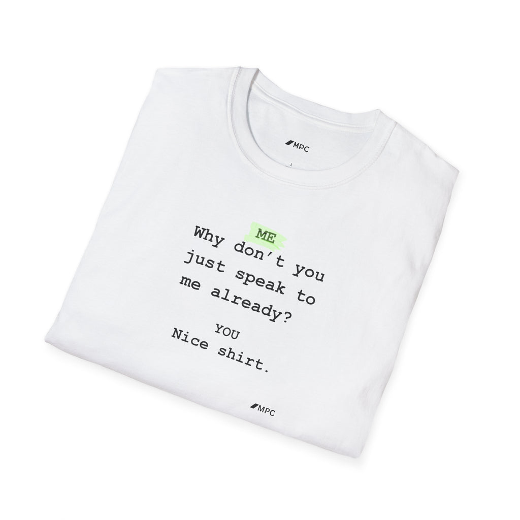 "Nice Shirt" Tee