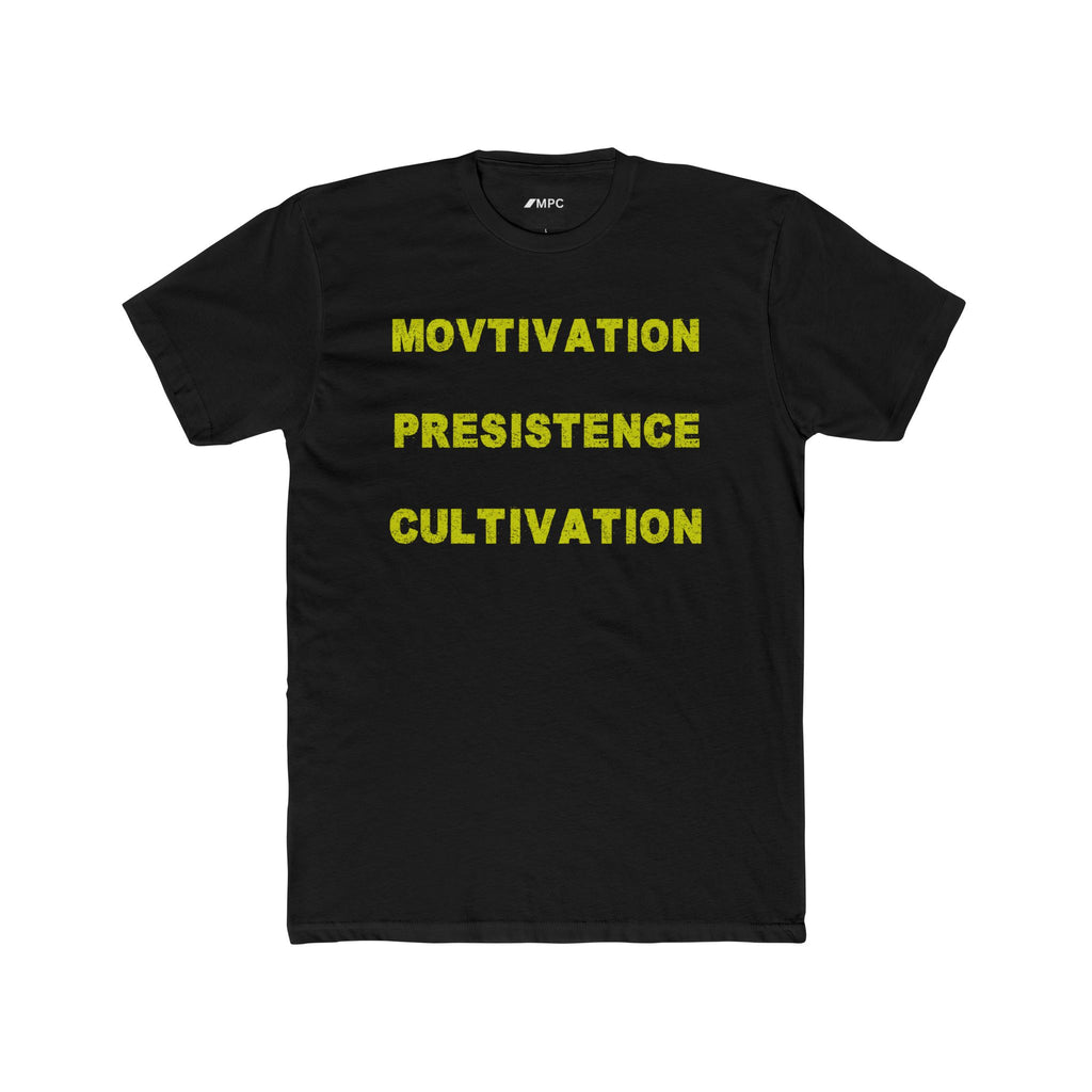 Motivation Persistence Cultivation Tee — Inspirational Graphic Crewneck