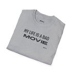 “My Life Is A Bad Movie” Tee