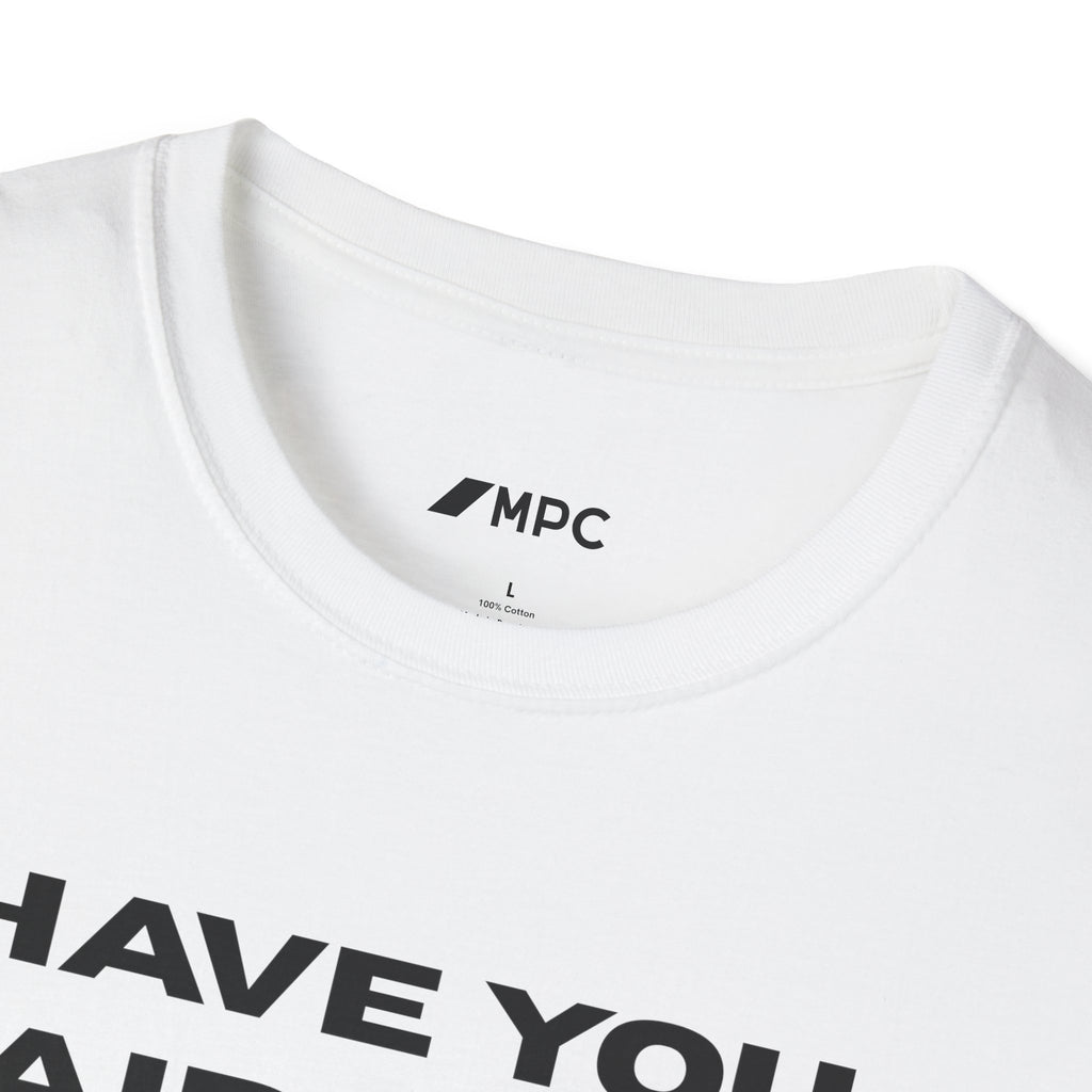 Have You Paid Your Dues Jack T-Shirt — Funny Text Tee