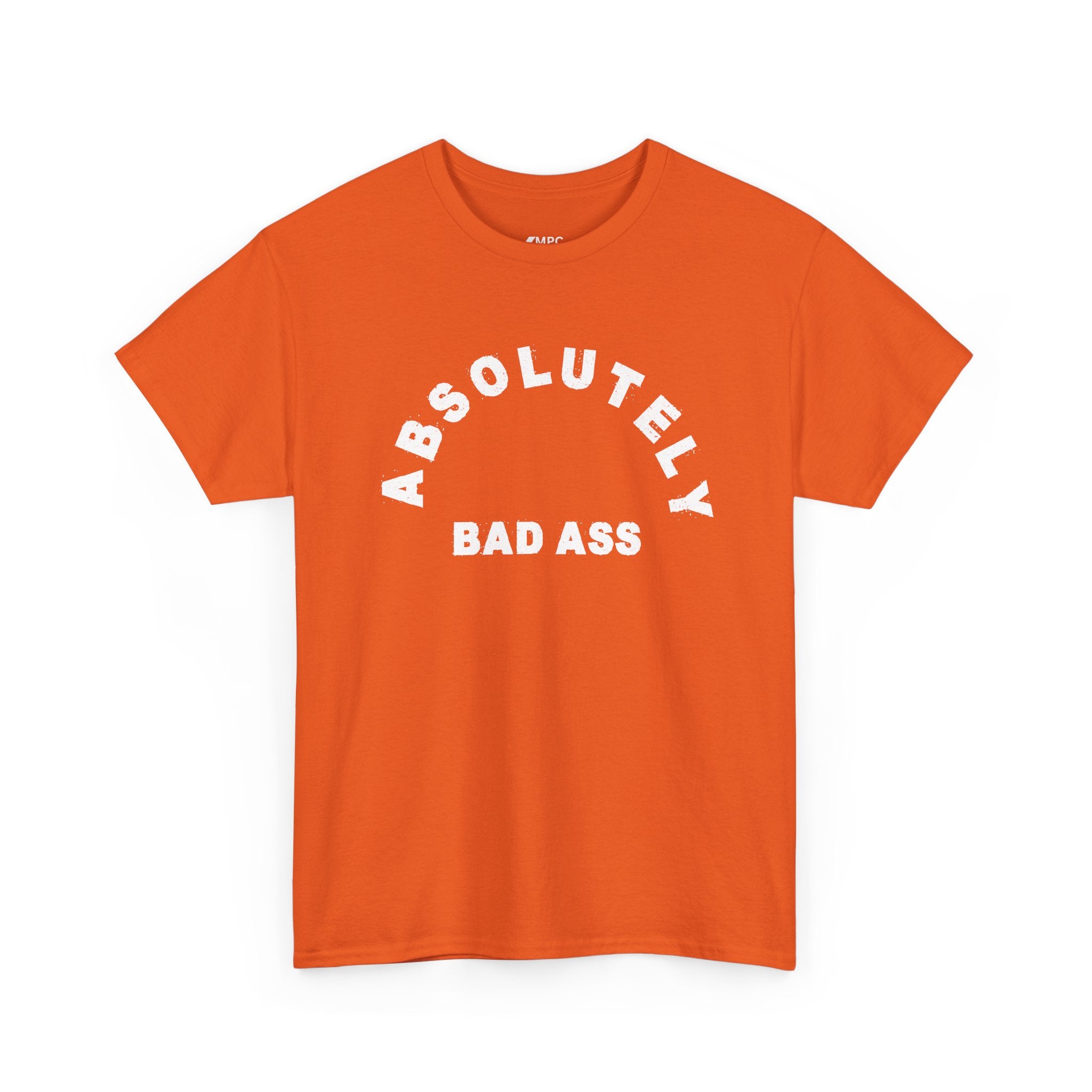 Absolutely Badass Tee – Graphic Statement T‑Shirt
