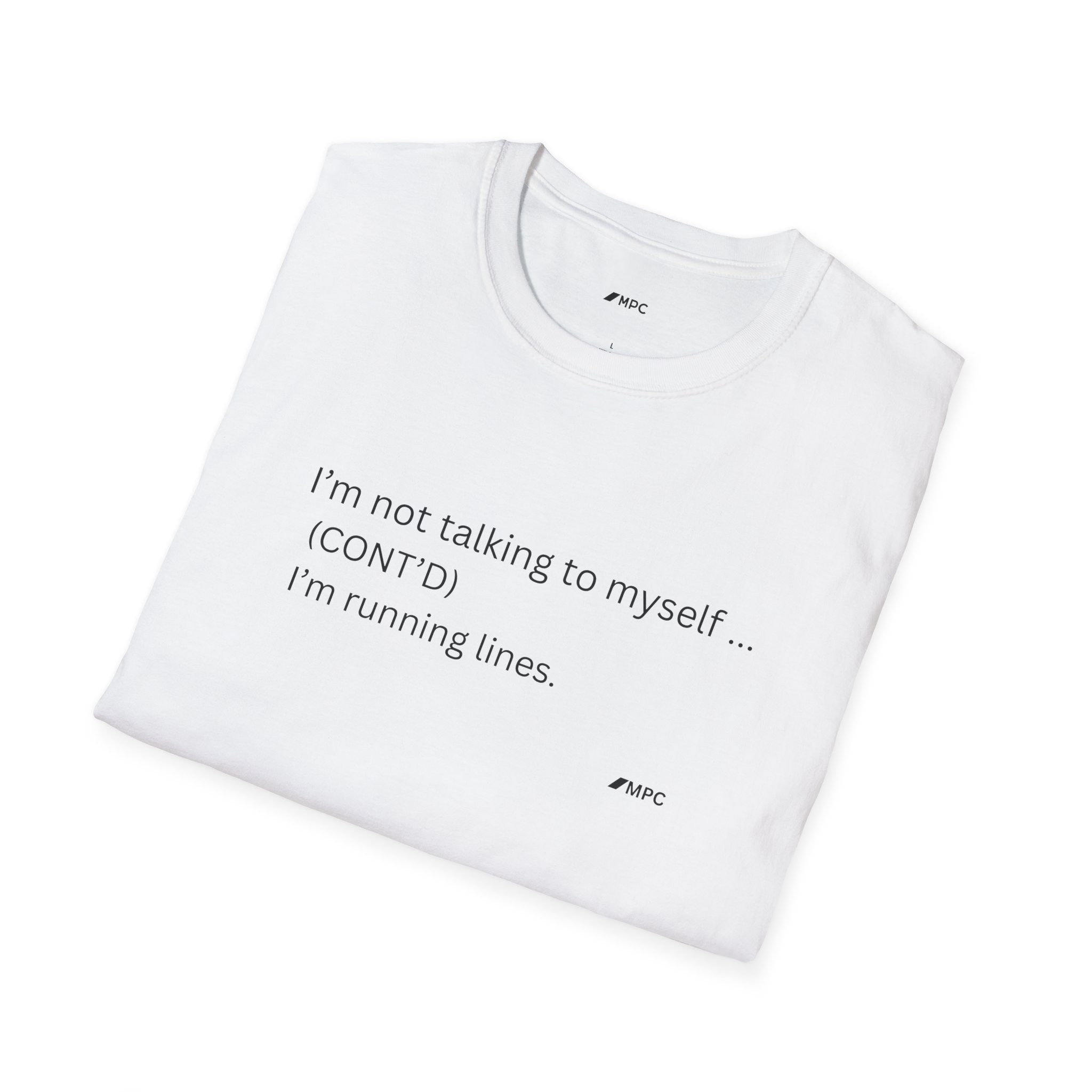 I'm not talking to myself Tee