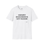Henry Swanson's My Name T-Shirt