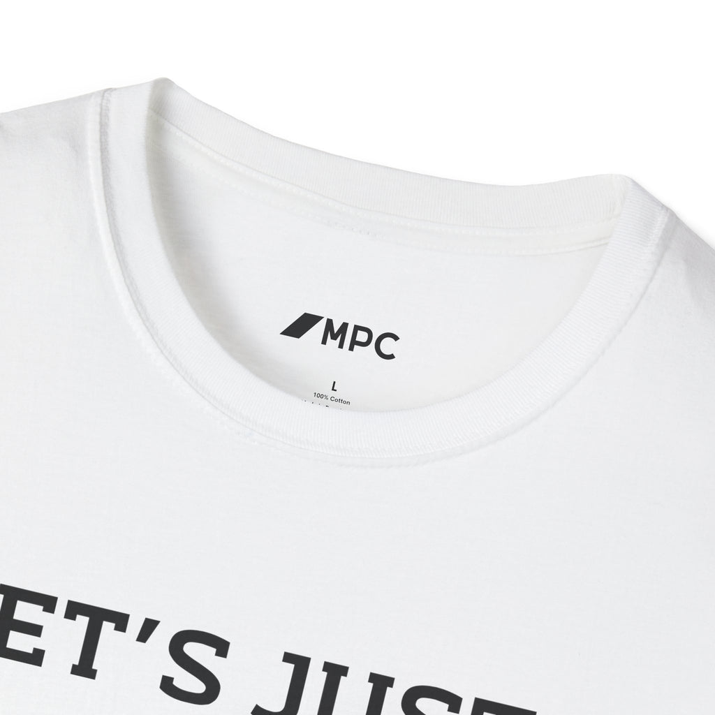 T-Shirt — “Let’s Just Butt Out and Call It Even” Minimalist Quote Tee