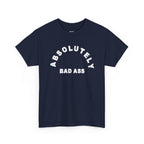 Absolutely Badass Tee – Graphic Statement T‑Shirt