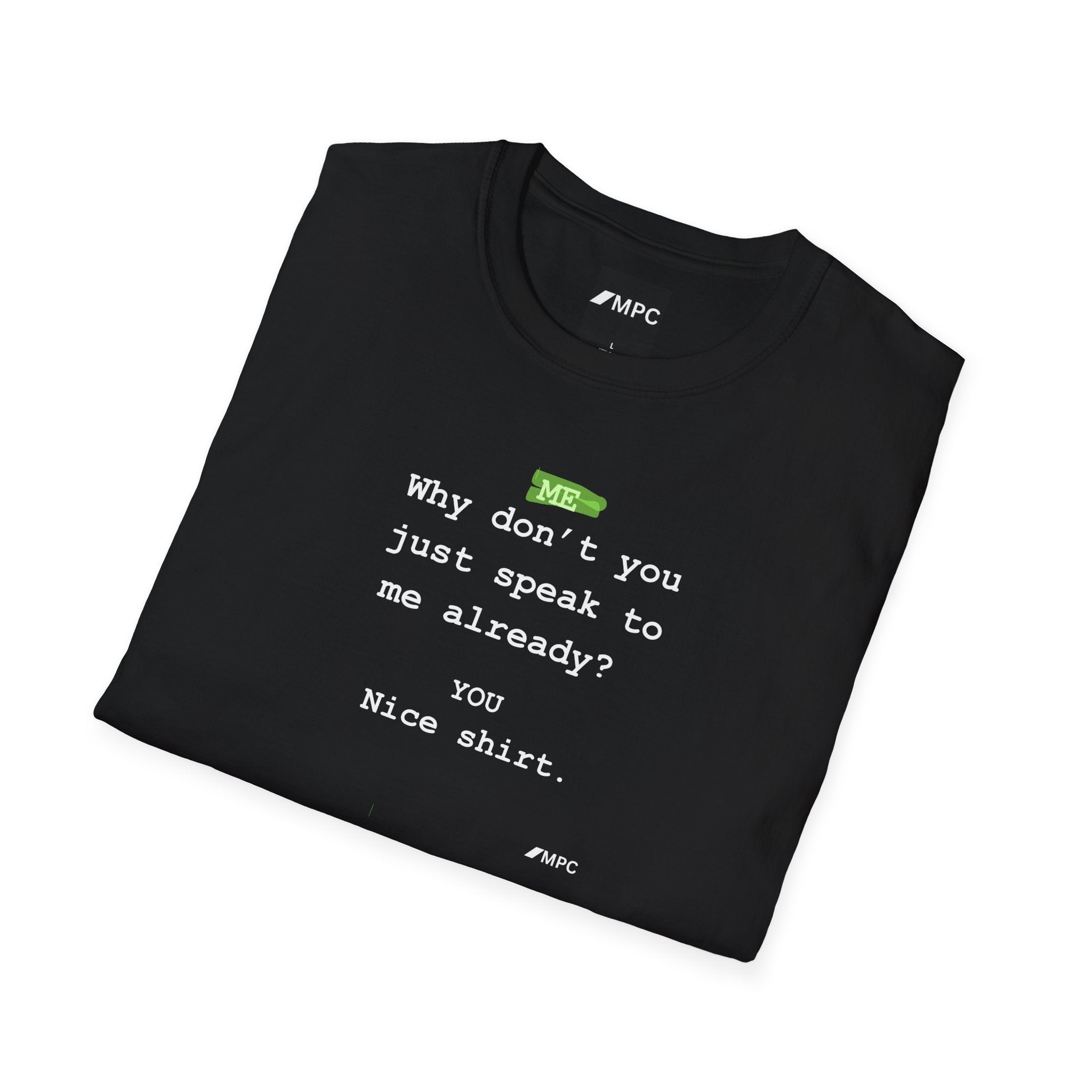 "Nice Shirt" Tee