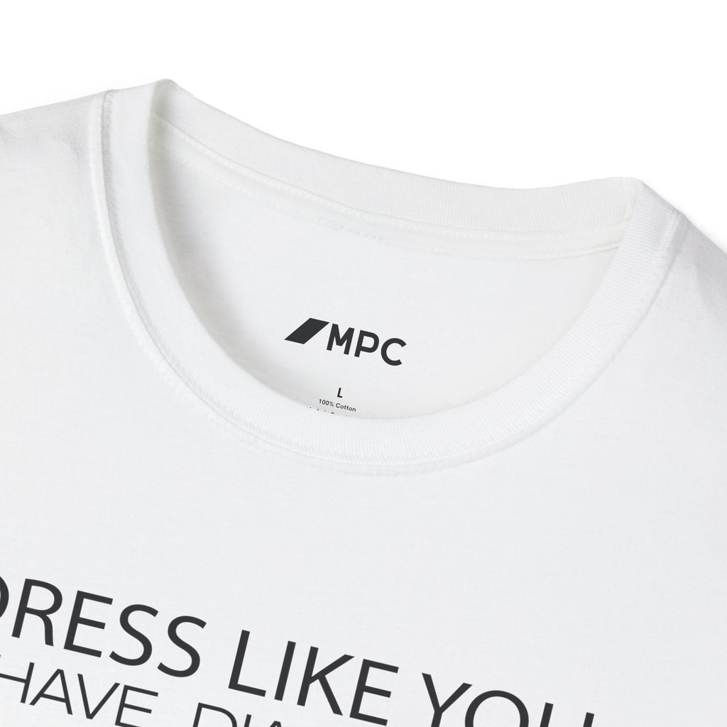 "Dress Like You Have Dialogue" Tee