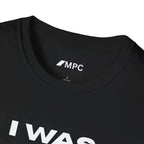 I Was Born Ready T-Shirt — Bold Motivational Graphic Tee