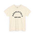 Absolutely Badass Tee – Graphic Statement T‑Shirt