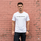Low Budget / High Taste T‑Shirt