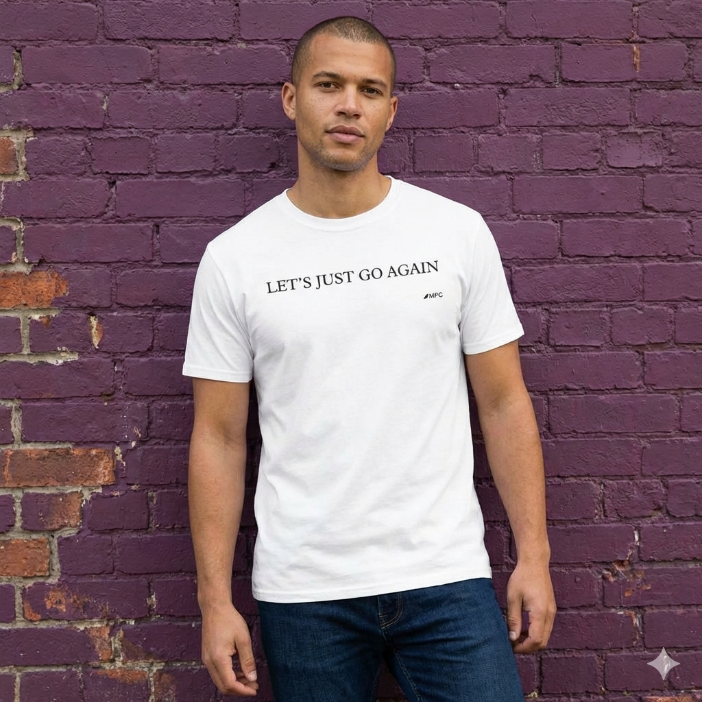 "Let's Just Go Again" Tee